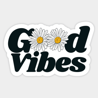 Good Vibes Sticker